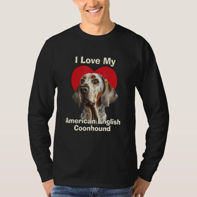 Camiseta I Love My American English Coonhound Redtick Coonh (Frente)