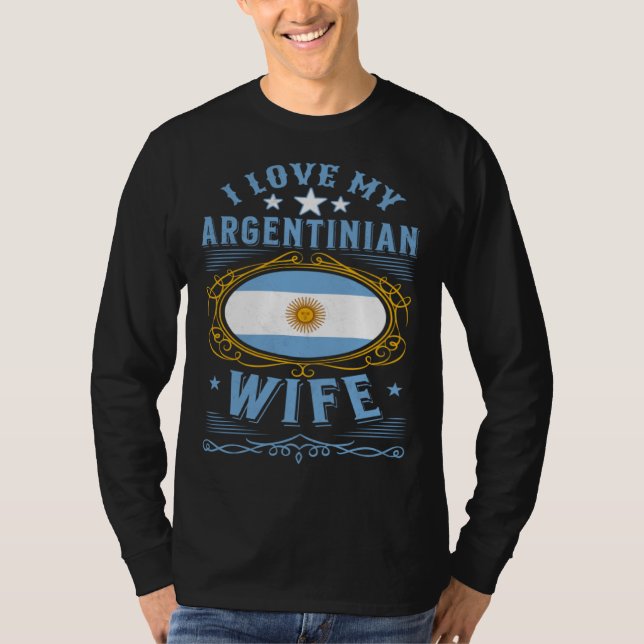 Camiseta I love my Argentinian wife (Frente)
