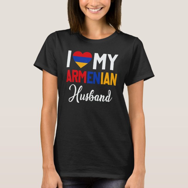 Camiseta I Love My Armenian Husband Armenia Flag Married Co (Frente)
