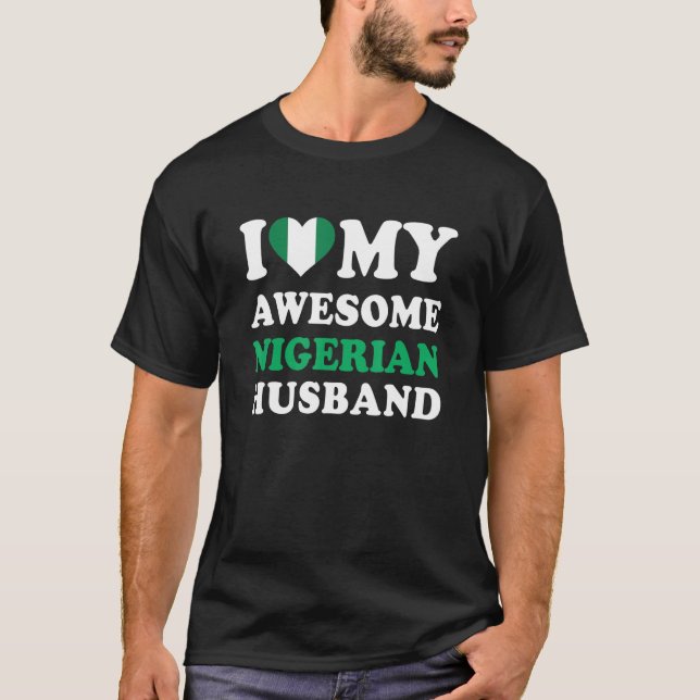 Camiseta I love My Awesome Nigerian Husband Funny (Frente)