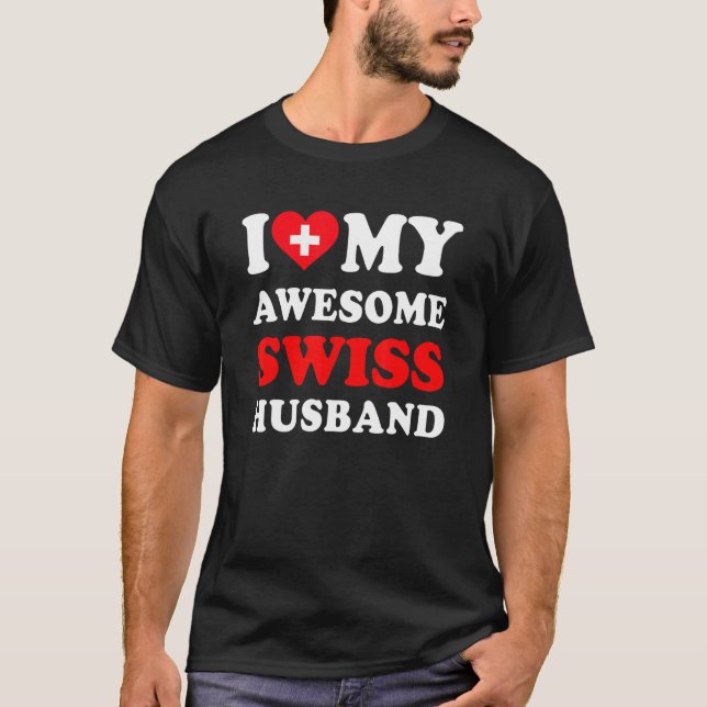 Camiseta I love My Awesome Swiss Husband Funny (Frente)