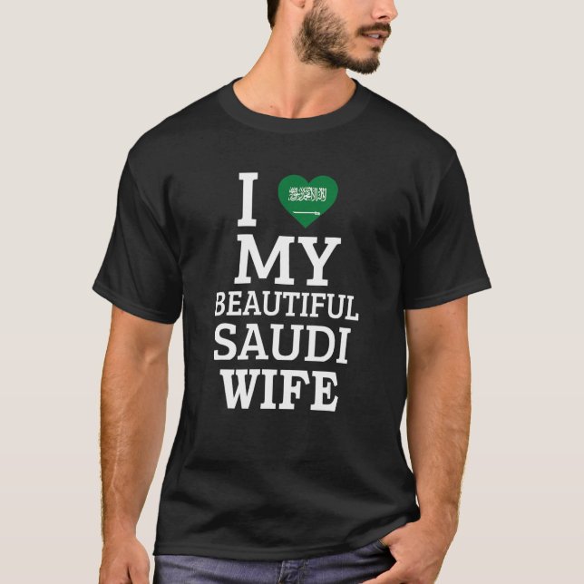 Camiseta I Love My BEAUTIFUL Saudi WIFE (Frente)