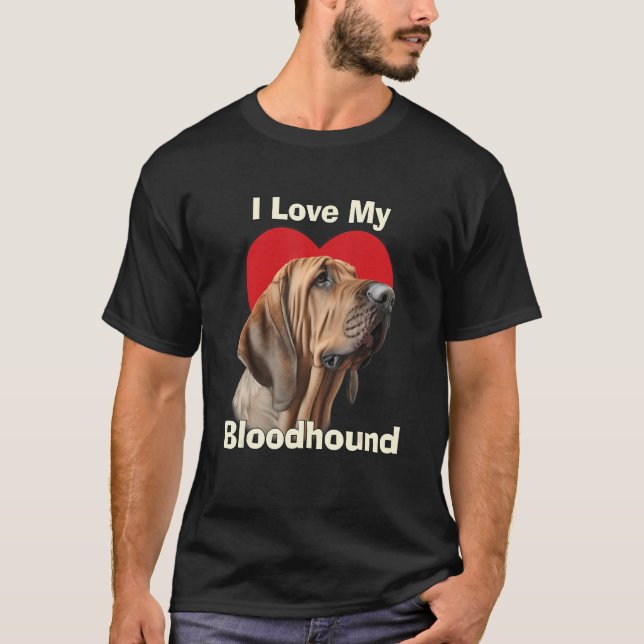 Camiseta I Love My Bloodhound Puppy Dog (Frente)