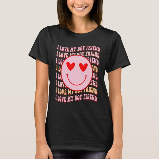 Camiseta I love my boy friend  Happy Face Heart For Women (Frente)