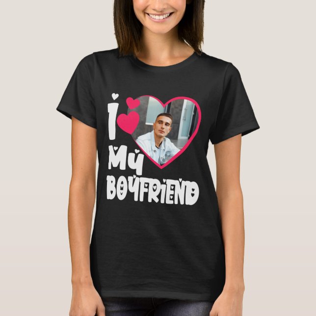 Camiseta I Love My Boyfriend D Photo  (Frente)