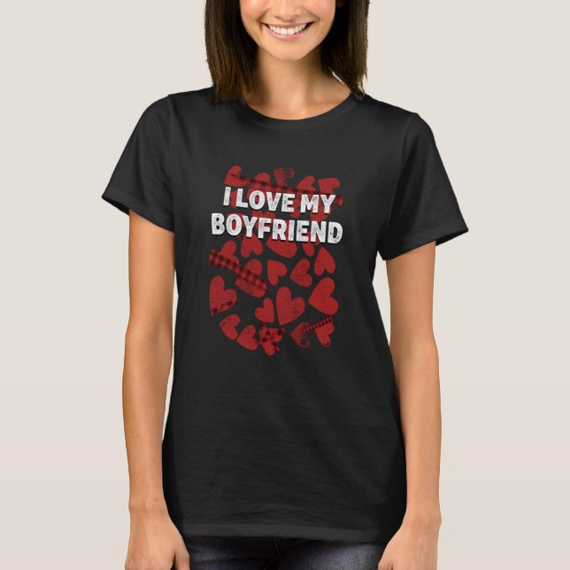 Camiseta I Love My Boyfriend Valentines Day Humor  2 (Frente)