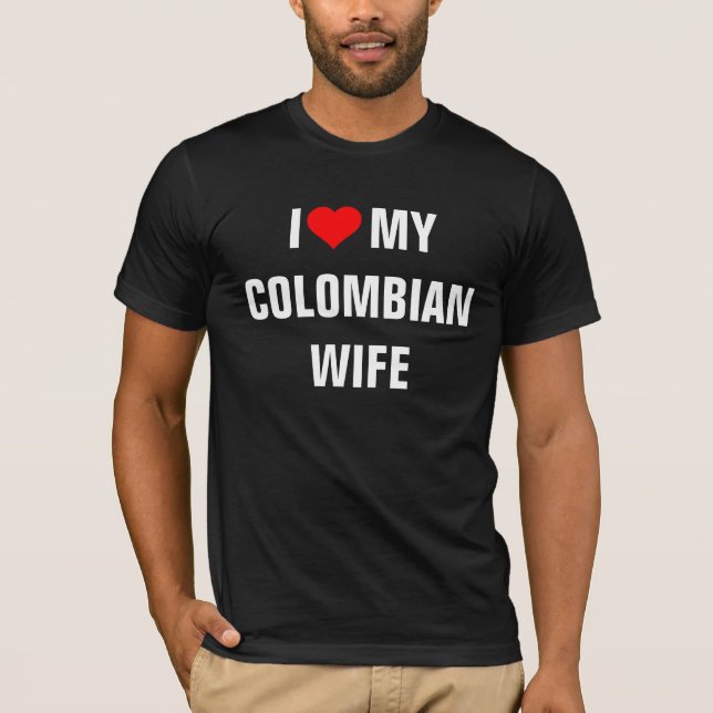 Camiseta "I Love my Colombian wife" (Frente)