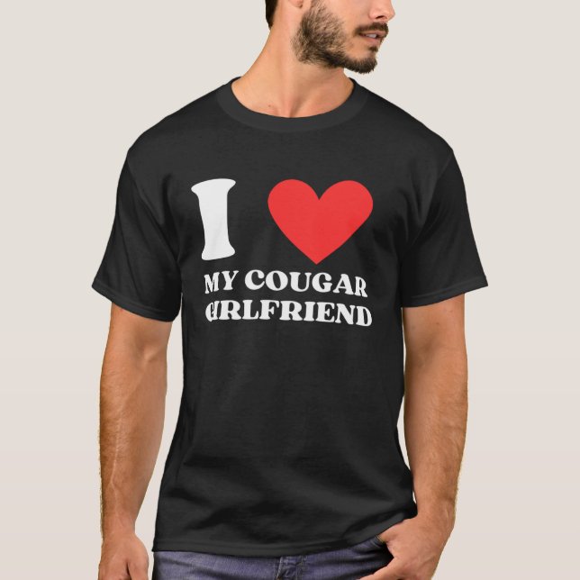 Camiseta I Love My Cougar Girlfriend I Heart My Cougar Gf (Frente)