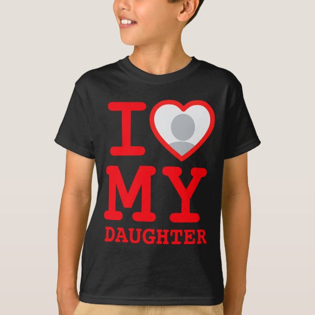 Camiseta I Love My Daughter Funny Fathers Day  (Frente)