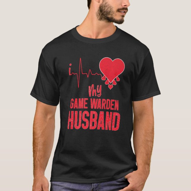 Camiseta I Love My Game Warden Husband for Game Warden Wife (Frente)