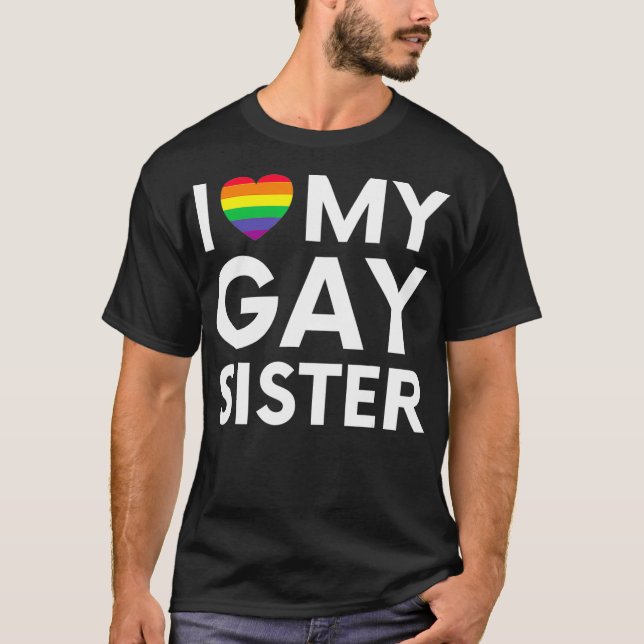 Camiseta i love my gay sister pride flag hearts love lgbt (Frente)