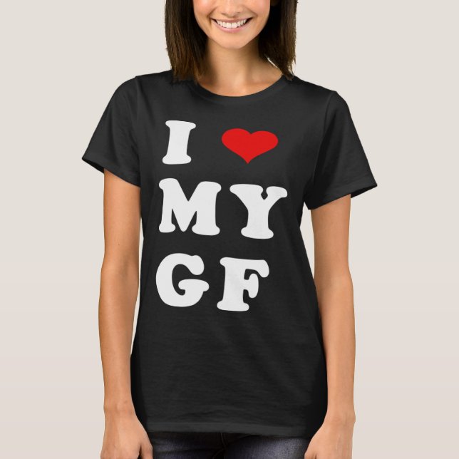 Camiseta I LOVE MY GF I Heart My Girlfriend (Frente)