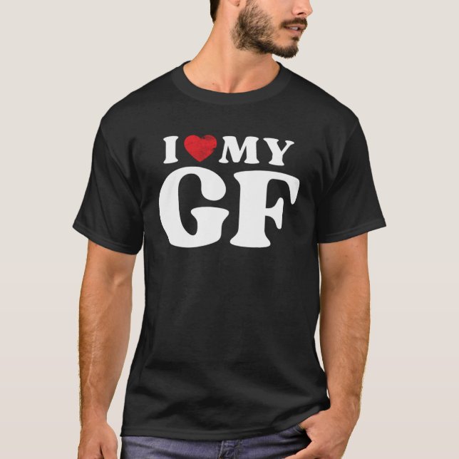 Camiseta I Love My Girlfriend  I Heart My GF Valentines Day (Frente)