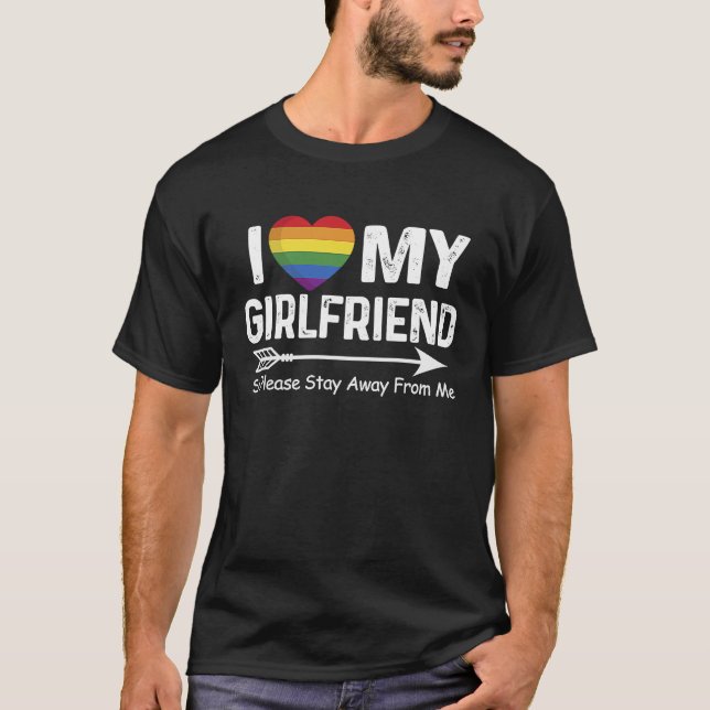 Camiseta I Love My Girlfriend So Please Stay Away From Me H (Frente)