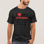 Camiseta I Love My Girlfriend So Stay Away I Love My Girlfr<br><div class="desc">I Love My Girlfriend So Stay Away I Love My Girlfriend</div>