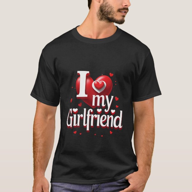 Camiseta I Love My Girlfriend T-Shirt ❤️ (Frente)