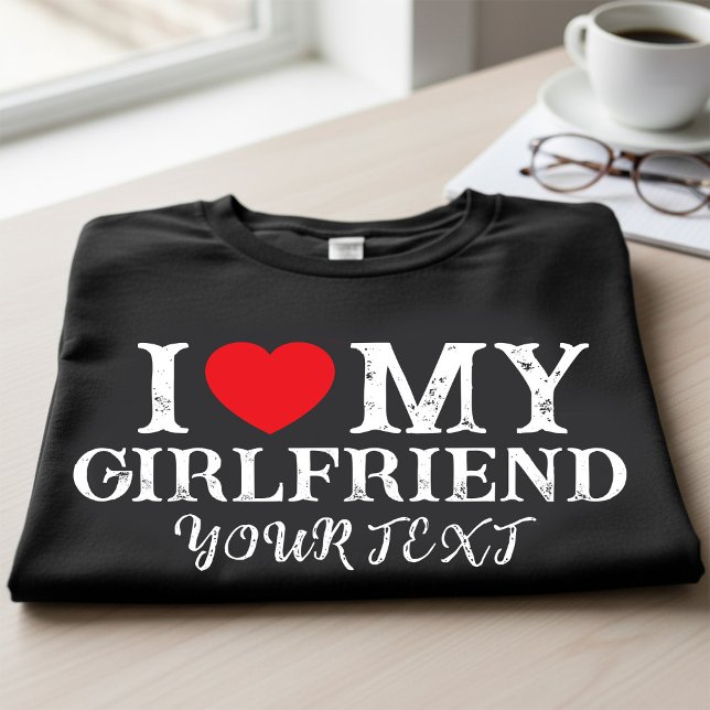 Camiseta I Love My Girlfriend,valentine gift (Criador carregado)