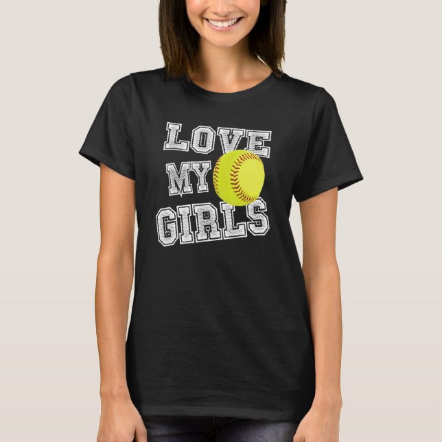 Camiseta I Love My Girls Dad & Mom Softball Cute Softball M (Frente)
