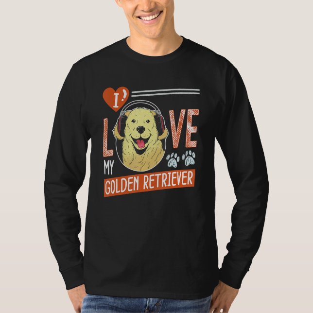 Camiseta I Love My Golden Retriever For Dog Owners (Frente)