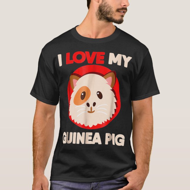 Camiseta I Love My Guinea Pig   Piggie  (Frente)