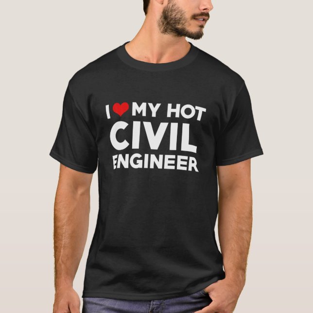 Camiseta I Love My Hot Civil Engineer Boyfriend Matching Co (Frente)
