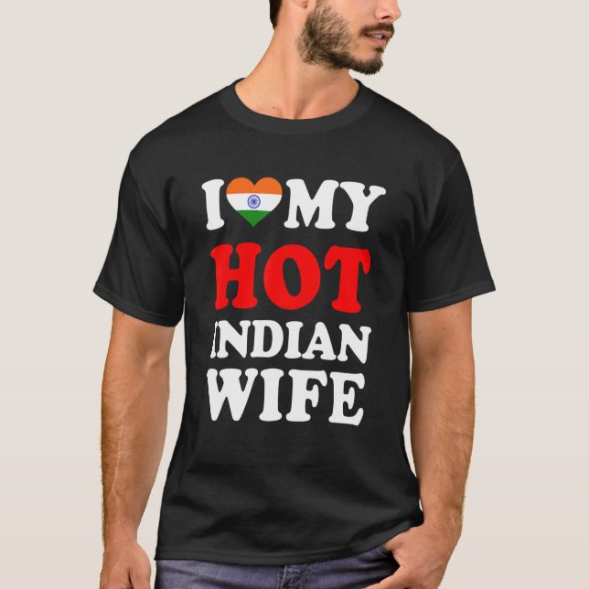 Camiseta I love My Hot Indian Wife Funny Husband Gift (Frente)