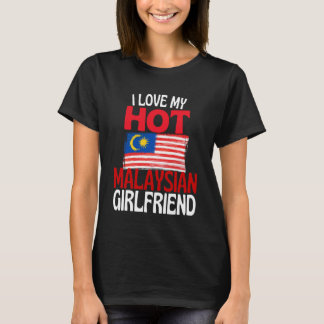 Camiseta I Love My Hot Malaysian Girlfriend Funny Malaysia