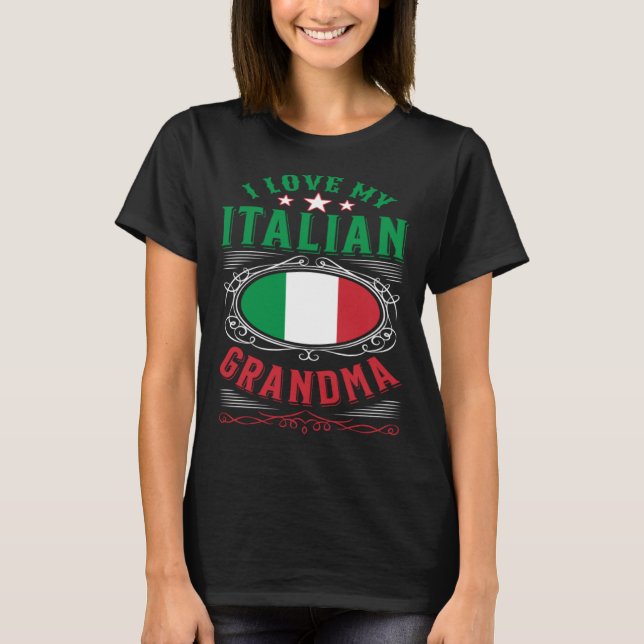 Camiseta I love my Italian grandma (Frente)
