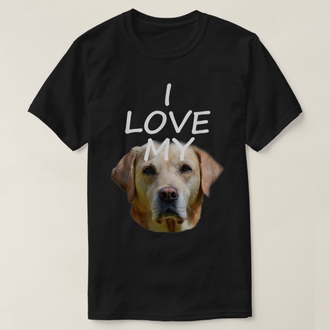 Camiseta I Love My Labrador  (Frente do Design)