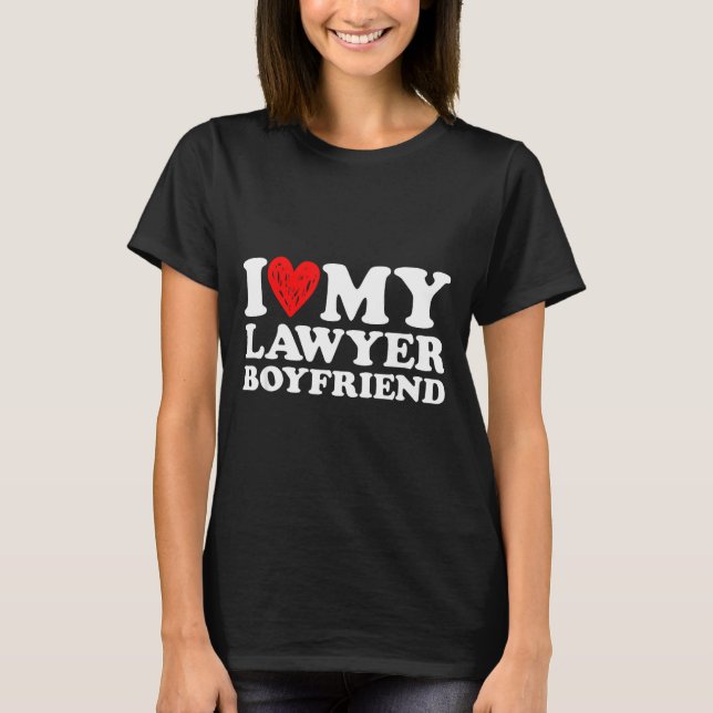 Camiseta I Love My Lawyer Boyfriend Bf Valentines Day Women (Frente)
