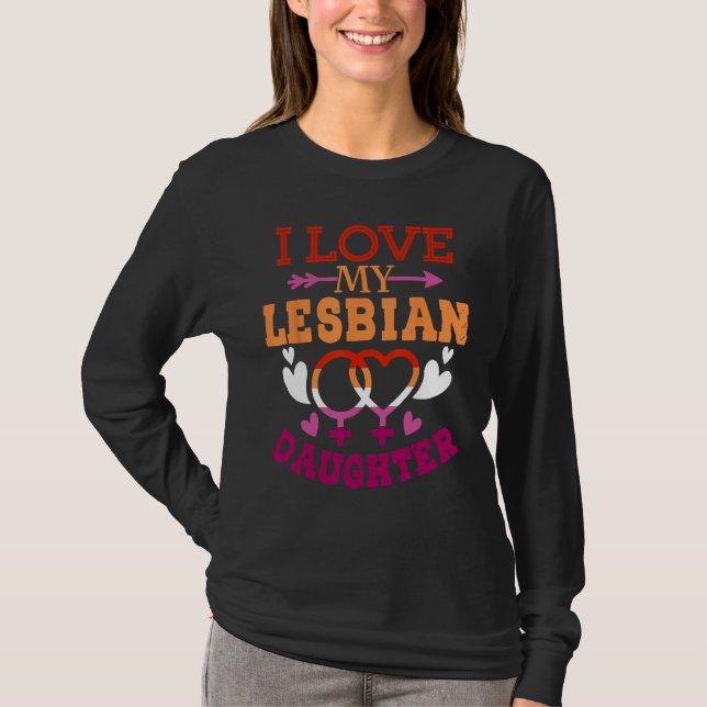 Camiseta I Love My Lesbian Daughter Proud LGBTQ Mom Dad Par (Frente)
