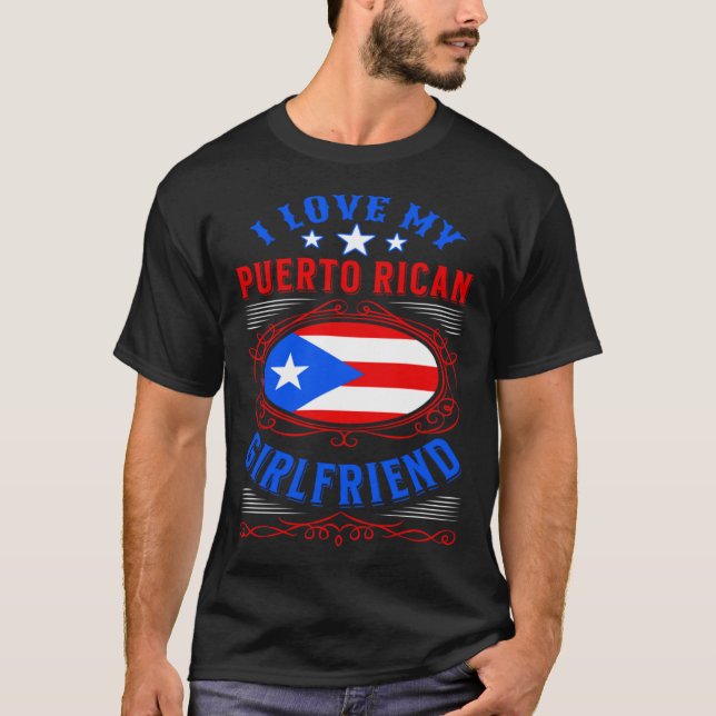 Camiseta I love my Puerto Rican girlfriend (Frente)