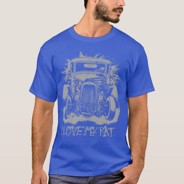 Camiseta I Love My Rat Ratrod Car Design gift (Frente)