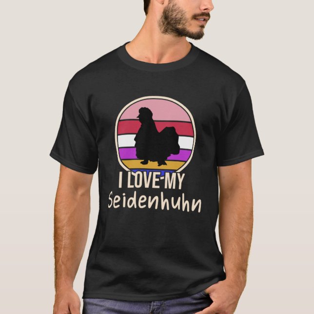 Camiseta I love my Seidenhuhn Chickens (Frente)