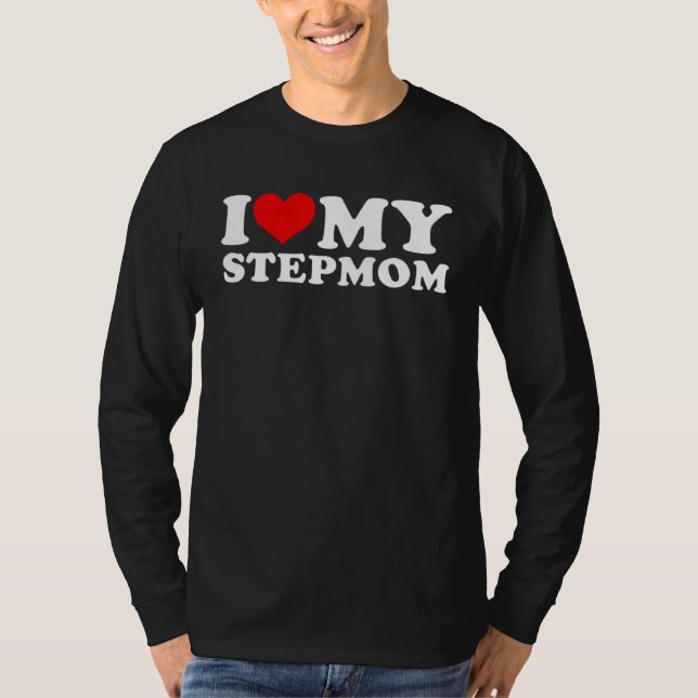 Camiseta i love my step mom i heart my step mom   1 (Frente)