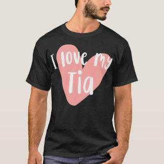 Camiseta I love My Tia  Fun Cute Aunt Tee Heart 