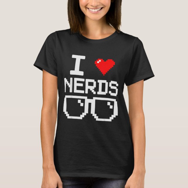 Camiseta I Love Nerds I Heart Nerds For Science Book Knowle (Frente)