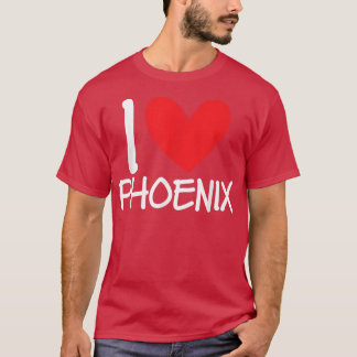 Camiseta I Love Phoenix Name Personalized Men Guy BFF Heart