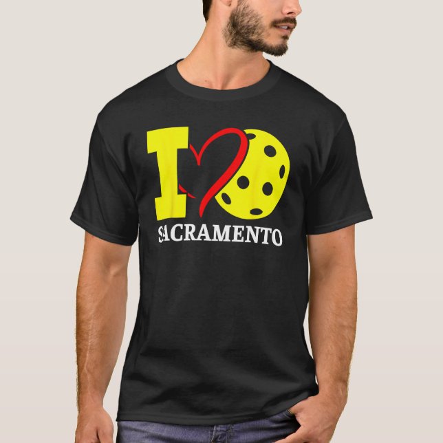 Camiseta I Love Pickleball Sacramento California (Frente)