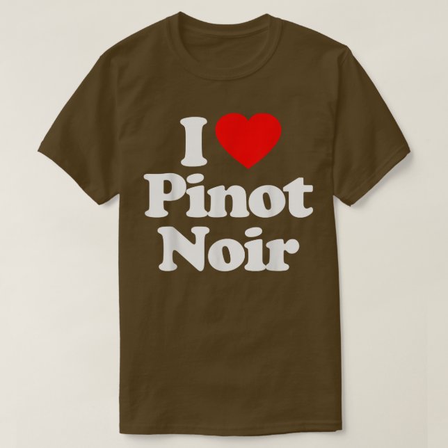 Camiseta I Love Pinot Noir Heart _ Funny  (Frente do Design)