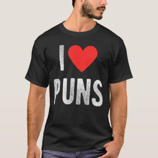Camiseta I Love Puns Funny Humor Quote family