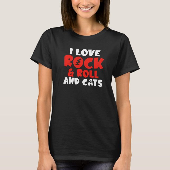 Camiseta I love Rock and Roll and Cats Rocker   (Frente)