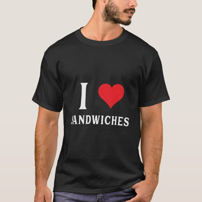 Camiseta I Love Sandwiches He (Frente)