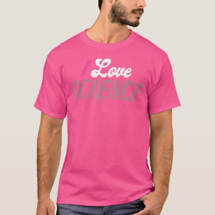 Camiseta I Love Science Shirt Science 1032