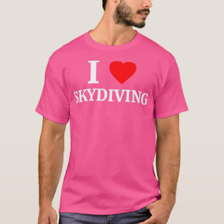 Camiseta I Love Skydiving Heart
