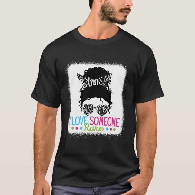 Camiseta I Love Someone Rare Zebra Messy Bun Rare Disease A (Frente)