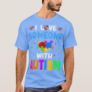 Camiseta I Love Someone With Autism 