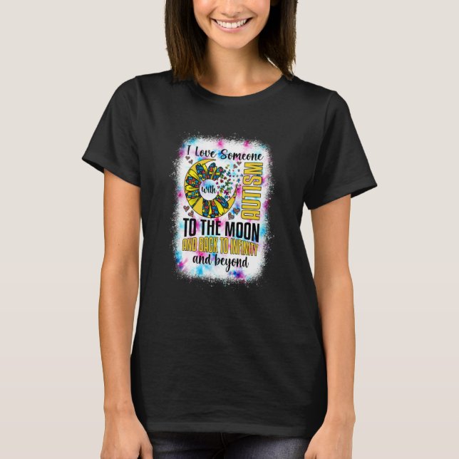 Camiseta I Love Someone With Autism Moon And Back Support A (Frente)