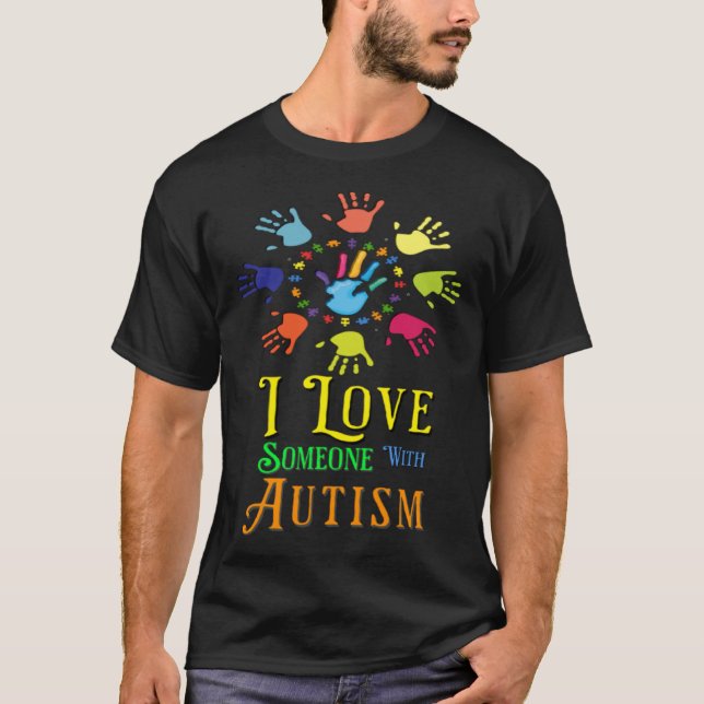 Camiseta I love someone with Autism Puzzle Pieces Hands (Frente)