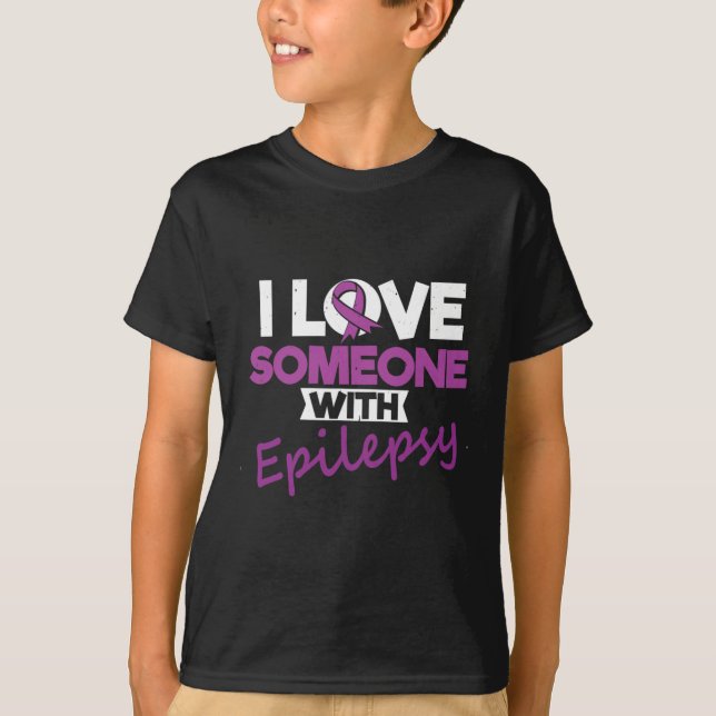 Camiseta I Love Someone With Epilepsy Day Seizures Warrior  (Frente)